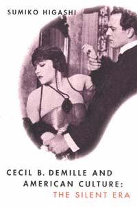 "Cecil B. DeMille and American culture: the silent era" icon