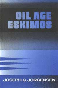 Oil Age Eskimos